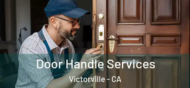 Door Handle Services Victorville - CA