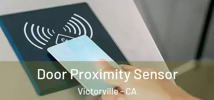  Door Proximity Sensor Victorville - CA