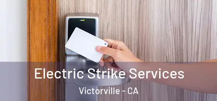 Electric Strike Services Victorville - CA