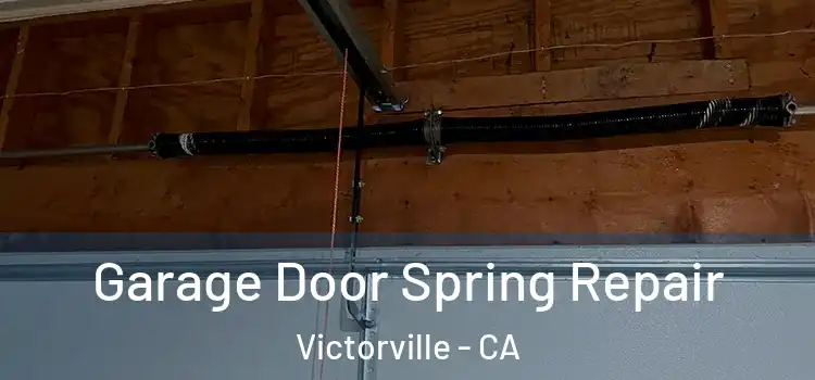  Garage Door Spring Repair Victorville - CA
