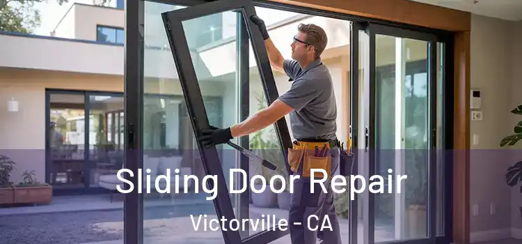 Sliding Door Repair Victorville - CA